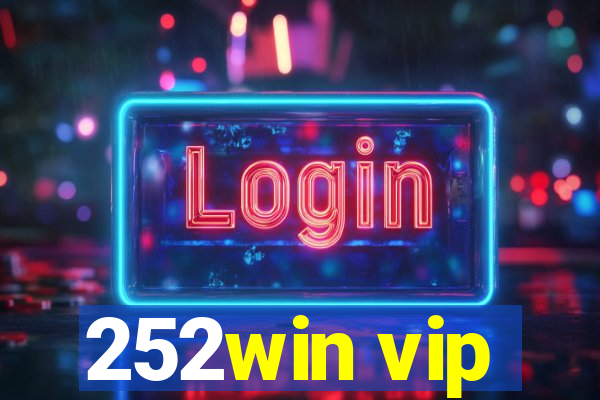 252win vip